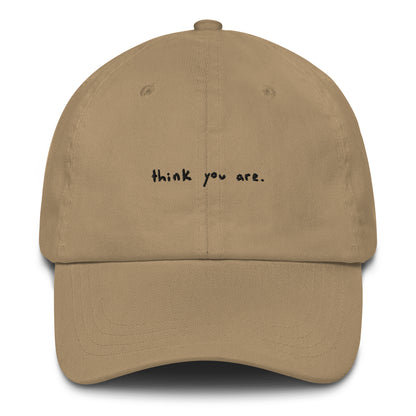 "think you are" Hat (tan)